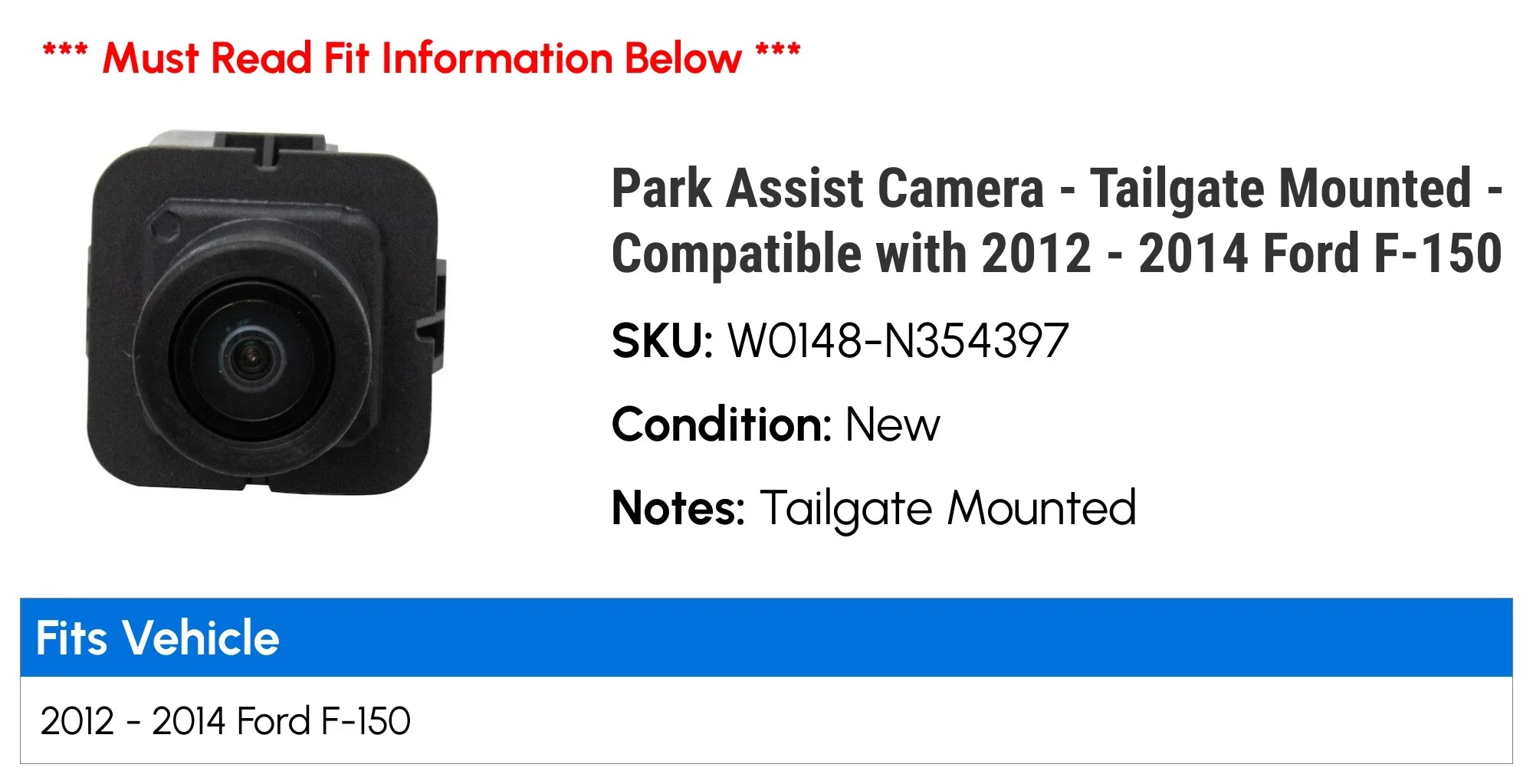 Tailgate 2012 with Camera 2014 F-150 - Assist Compatible - - 2013 Mounted Park