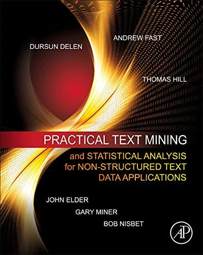 Mining Pre-Owned for Analysis Text Non-structured Practical and Hardcover Data Statistical Text Applications
